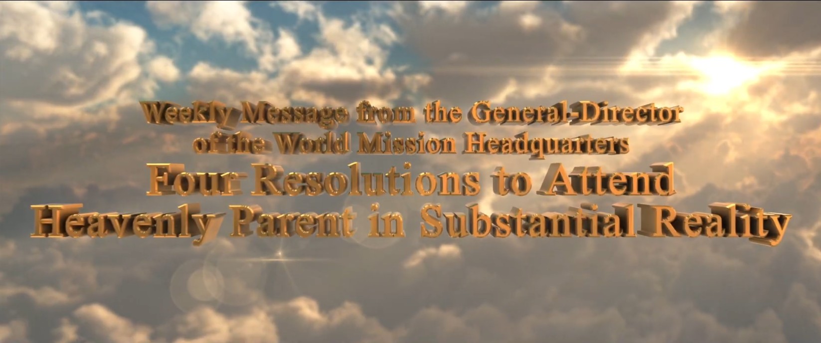 20260228 Four Resolutions to Attend Heavenly Parent in Substantial Reality